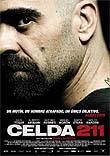 Cartel de 'Celda 211', con Luis Tosar en primer planoc Cartel de 'Celda 211', con Luis Tosar en primer plano