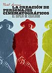 'Creación de personajes cinematográficos' 'Creación de personajes cinematográficos'